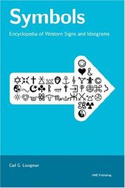 Cover of: Symbols -- Encyclopedia of Western Signs and Ideograms by Carl, G Liungman