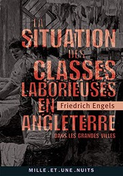 La Situation des classes laborieuses en Angleterre by Friedrich Engels