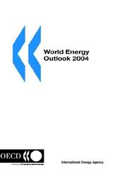 Cover of: World Energy Outlook 2004 (World Energy Outlook) by OECD Publishing