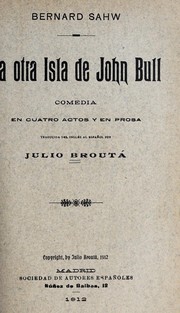 Cover of: La otra isla de John Bull by George Bernard Shaw