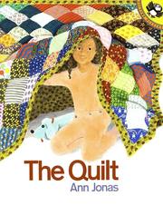 Cover of: The Quilt by Ann Jonas