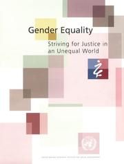 Cover of: Gender equality--striving for justice in an unequal world.