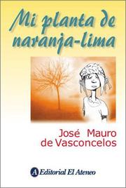 Cover of: Mi Planta de Naranja Lima by Jose Mauro de Vasconcelos