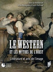 Cover of: WESTERN ET LES MYTHES DE L OUEST by GUILLAUD, Lauric Guillaud, Gilles Menegaldo