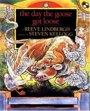 Cover of: The Day the Goose Got Loose (A Puffin Pied Piper) by Reeve Lindbergh
