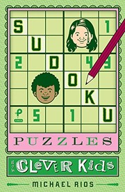 Cover of: Sudoku Puzzles for Clever Kids by Michael Rios