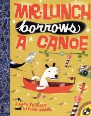Cover of: Mr. Lunch Borrows a Canoe (Picture Puffins)