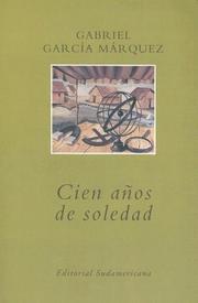 Cover of: Cien Anos De Soledad by Gabriel García Márquez