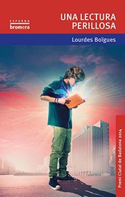 Cover of: Una lectura perillosa by Lourdes Boïgues