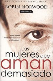 Cover of: Las mujeres que aman demÃ¡siado