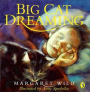 Cover of: Big Cat Dreaming by Margaret Wild, Margaret Wild