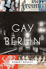 Gay Berlin by Robert Beachy