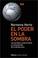 Cover of: El Poder En La Sombra