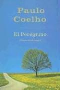El Peregrino by Paulo Coelho