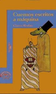 Cover of: Cuentos Escritos a Maquina by Gianni Rodari