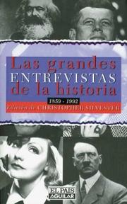 Cover of: Las Grandes Entrevistas de La Historia by Christopher Silvester