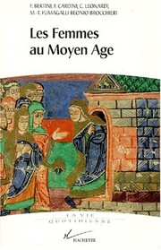 Cover of: Les Femmes au Moyen Âge