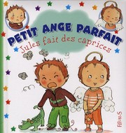 Cover of: JULES FAIT DES CAPRICES by Emilie Beaumont, Fabienne Blanchut, Camille Dubois