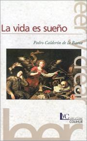 Cover of: La Vida Es Sueno / Life is a Dream by Pedro Calderón de la Barca