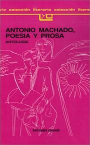 Cover of: Poesía y prosa by Antonio Machado