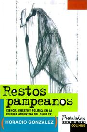 Cover of: Restos pampeanos by Horácio González