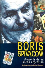 Cover of: Boris Spivacow : memoria de un sueño argentino