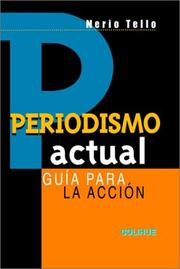 Cover of: Periodismo Actual: Guia Para LA Accion/It Guides for the Action