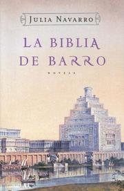 Cover of: La Biblia De Barro / The Mud Bible by Julia Navarro