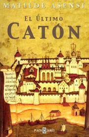 Cover of: El Ultimo Caton by Matilde Asensi