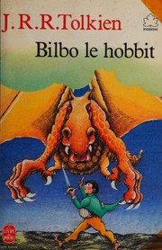 Cover of: Bilbo le hobbit