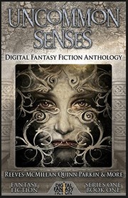 Cover of: Uncommon Senses: Digital Fantasy Fiction Anthology