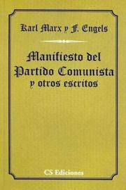 Cover of: Manifiesto de Partido Comunista y Otros Escritos by Friedrich Engels, Karl Marx