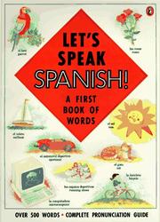 Cover of: Let's Speak Spanish!: A First Book of Words
