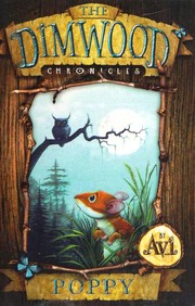 Cover of: The Dimwood Chronicles: Poppy