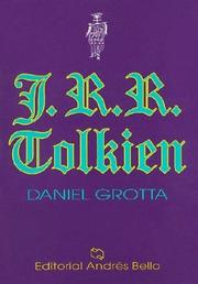 J.R.R. Tolkien by Daniel Grotta, Daniel Grotta-Kurska, Daniel Grotta