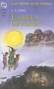 Cover of: La Silla de Plata (Chronicles of Narnia (Spanish Andres Bello)) by C.S. Lewis