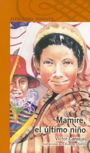 Cover of: Mamire, el Ultimo Nino