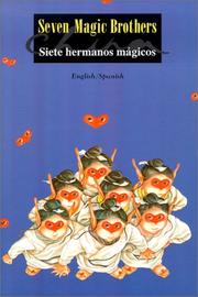 Cover of: Seven Magic Brothers/Siete Hermanos Magicos (English/Spanish Edition)