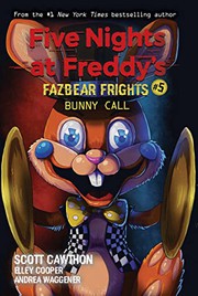 Cover of: Bunny Call (Five Nights at Freddy's: Fazbear Frights #5)