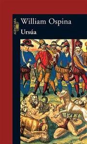Cover of: Ursúa by William Ospina