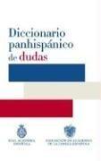 Diccionario panhispánico de dudas (RAE) by Santillana Rae, Real Academia Espanola