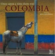 Cover of: Once Upon a Time There Was Colombia