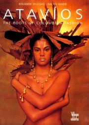 Cover of: Atavios: The Roots of Colombian Fashion