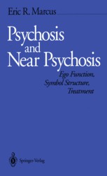 Cover of: Psychosis and near Psychosis