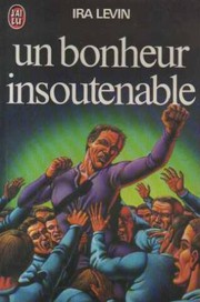 Cover of: Un bonheur insoutenable