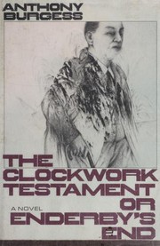 Cover of: The clockwork testament, or, Enderby's end