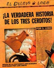 Cover of: ¡La verdadera historia de los tres cerditos!