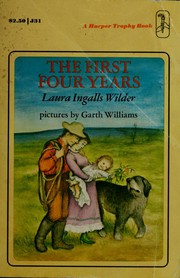 Cover of: The first four years by Laura Ingalls Wilder