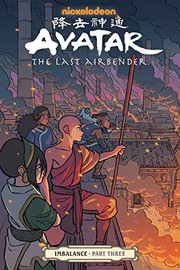 Cover of: Avatar: the Last Airbender: Imbalance, Part Three