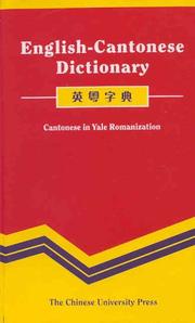Cover of: English-Cantonese Dictionary by New Asia - Yale-in-China Chinese Language Center